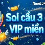 Soi cầu 3 càng VIP miền Bắc hôm nay rồng bạch kim chốt số miễn phí