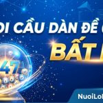 Soi cầu dàn đề 60 số bất bại đánh hàng ngày ăn quanh năm