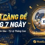 Dàn 3 càng đề khung 7 ngày nuôi tuần bất bại miễn phí