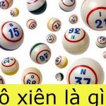 Hướng dẫn cách đánh lô xiên 2, xiên 3 hiệu quả