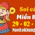 Soi cầu XSMB 29-2-2024 | Dự đoán kết quả XSMB ngày 29-2-2024
