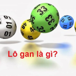 Lô gan là gì? Hướng dẫn tìm lô gan chuẩn xác nhất