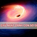 Chủ nhật đánh con gì đánh lô gì? Hôm nay chủ nhật đánh số mấy?