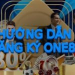 Đăng Ký One88: Hướng Dẫn Tạo Tài Khoản Siêu Nhanh Và Chuẩn