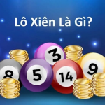 Lô xiên là gì? Kinh nghiệm chơi lô xiên bất bại 2024