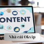 OKVIP – Vị Trí Nhân Viên Content Với Đa Dạng Ưu Đãi Hấp Dẫn