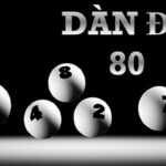 5 Cách đánh dàn đề 80 số quanh năm “bất khả chiến bại”