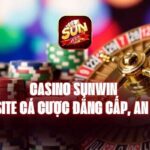 Casino Sunwin – Website Cá Cược Đẳng Cấp, An Toàn
