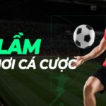 Sai lầm khi cá cược dễ mắc phải và biện pháp khắc phục tại 8XBET