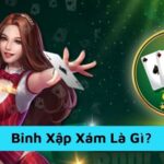 Binh Xập Xám Là Gì? Khám Phá Thế Giới Bài Binh Đầy Mê Hoặc