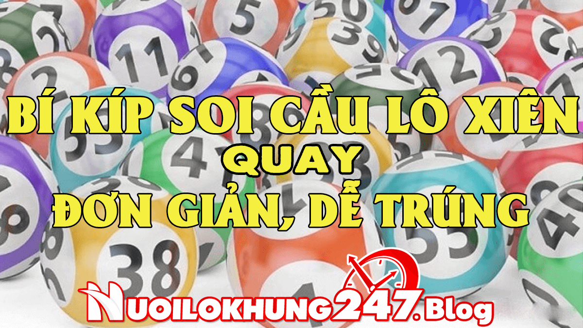 Bí kíp soi cầu xiên quay bất bại