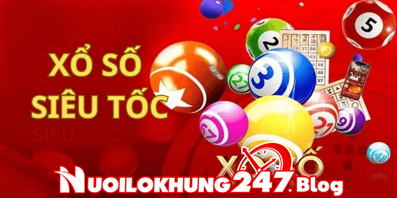 Đôi nét về xổ số siêu tốc