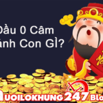 Xuất hiện đầu 0 câm hôm sau nên đánh con gì?