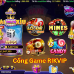 Rikvip – Trải Nghiệm Game Đổi Thưởng Đỉnh Cao, Kiếm Tiền Mỗi Ngày