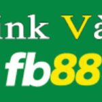 Hướng Dẫn Cách Truy Cập Link Vào FB88 Nhanh Chóng Nhất 