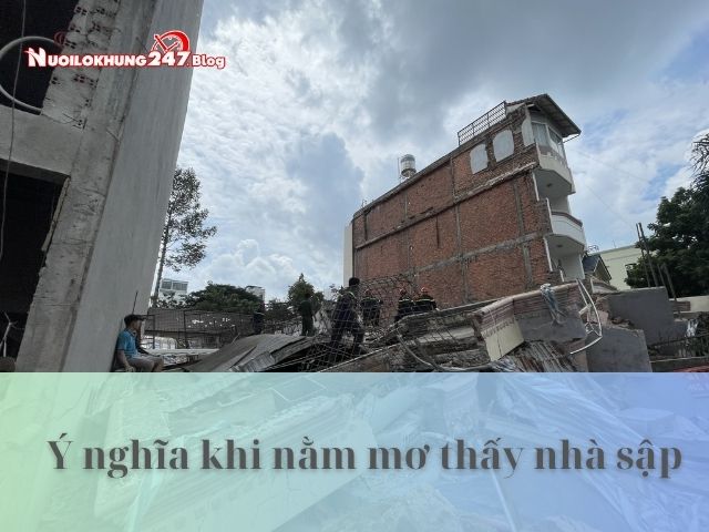 Mơ thấy nhà sập đánh con gì