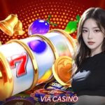 Via Casino – Địa Điểm Cá Cược An Toàn Và Hấp Dẫn Tại 32WIN
