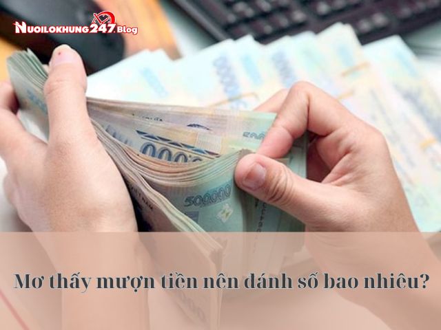 nằm mơ thấy mượn tiền