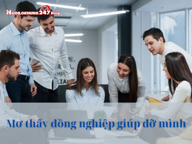 mơ thấy đồng nghiệp