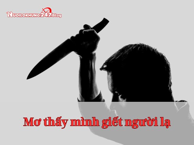 Mơ thấy giết người