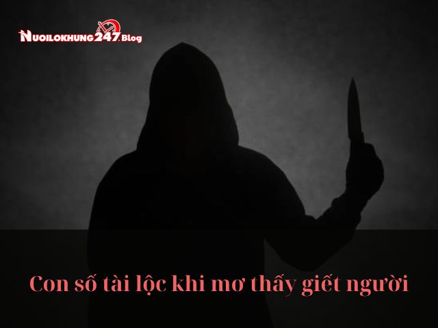 Mơ thấy giết người